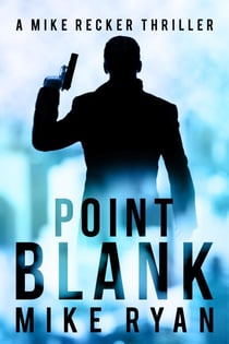 Point Blank - The Silencer Series, #5