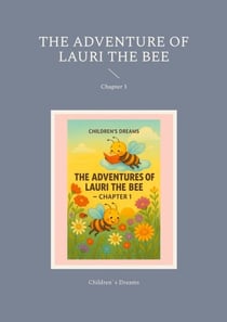 The Adventure of Lauri the Bee - Chapter 1