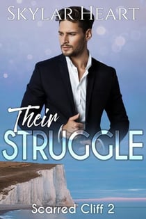 Their Struggle - Scarred Cliff, #2