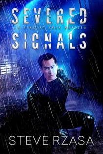 Severed Signals - Vincent Chen, #1