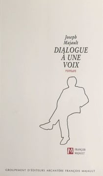 Dialogue à une voix