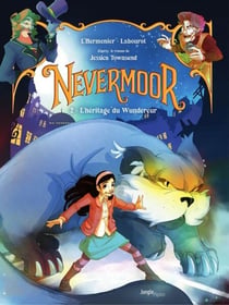 Nevermoor - Tome 2 - Nevermoor