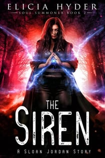 The Siren - The Soul Summoner, #2