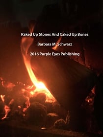 Raked Up Stones And Caked Up Bones
