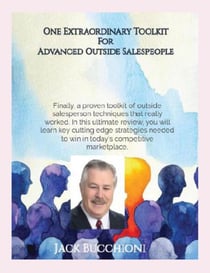One Extraordinary Toolkit For Advanced Outside Salespeople - One, #3