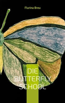 Die Butterfly school - Der Anfang