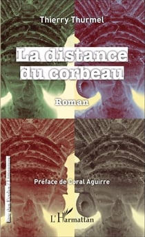 La distance du corbeau - Roman