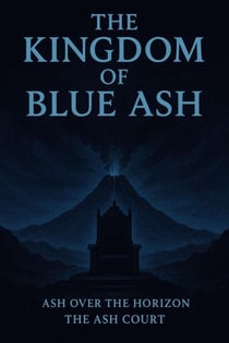 The Kingdom of Blue ash