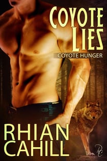 Coyote Lies - Coyote Hunger, #4
