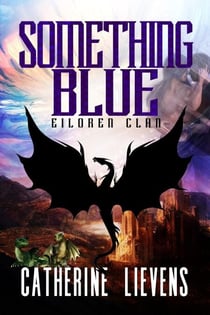 Something Blue - Eiloren Clan, #2