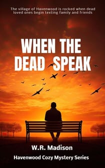When The Dead Speak - Northwoods Cozy Mystery, #4