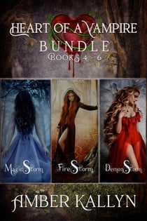 Heart of a Vampire, Book Bundle (Books 4-6) - Heart of a Vampire