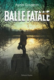 Balle fatale - Polar