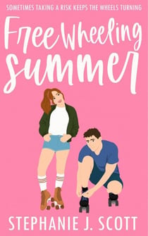 Free Wheeling Summer - Love on Summer Break, #4