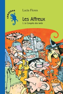 Les Affreux T1 - Le congrès des Laids
