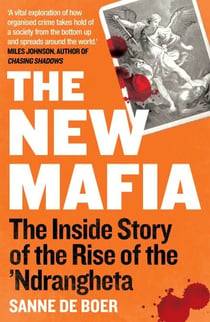 Mafiopoli - Living Among the ’Ndrangheta – Italy's Most Powerful Crime Organisation