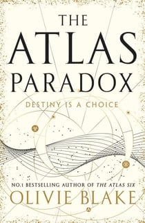 The Atlas Paradox - The Incredible Sequel to International Bestseller The Atlas Six