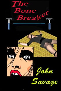 The Bone Breaker