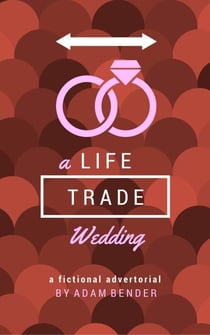 A LifeTrade Wedding - LifeTrade, #2
