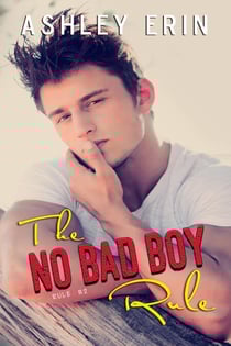 The No Bad Boy Rule - Rule, #2