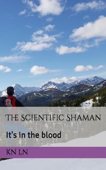 The Scientific Shaman