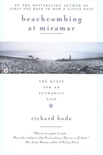 Beachcombing at Miramar - The Quest for an Authentic Life