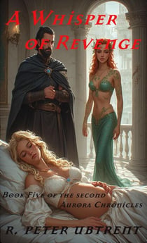 A Whisper of Revenge - The Second Aurora Chronicles, #5