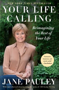 Your Life Calling - Reimagining the Rest of Your Life
