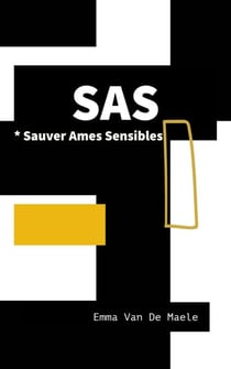 SAS - * Sauver des Âmes Sensibles