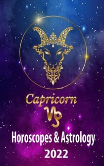 Capricorn Horoscopes & Astrology 2022 - world astrology predictions 2022, #10