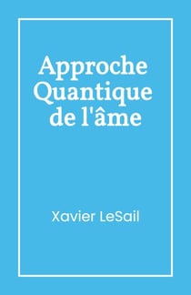 Approche quantique de l’âme