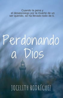 Perdonando a Dios