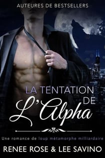 La Tentation de l’Alpha - Alpha Bad Boys, #1