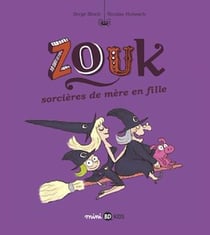 Zouk, Tome 07 - Sorcières de mère en fille