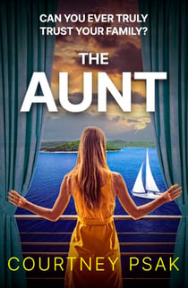 The Aunt - A must-read, twisty and gripping thriller full of suspense