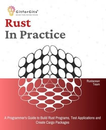 Rust In Practice