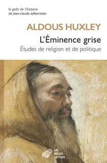 L'Éminence grise - Études de religion et de politique
