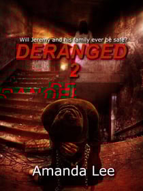 Deranged 2 - Book 2, #2