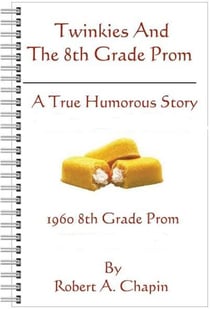 Twinkies And The 8th Grade Prom