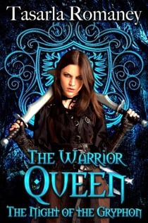 The Warrior Queen - The Night of the Gryphon, #2