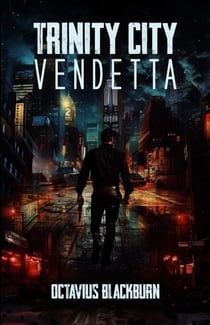 Vendetta - Trinity City, #1