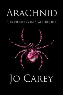 Arachnid - Bug Hunters in Space, #1