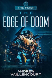 The Edge of Doom - The Fixer, #7