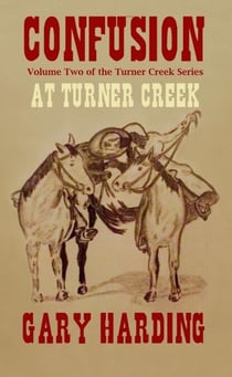 Confusion at Turner Creek - The Turner Creek Series, #2