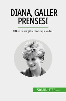 Diana, Galler Prensesi - Ülkenin sevgilisinin trajik kaderi