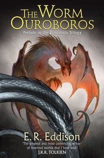 The Worm Ouroboros - The Prelude to Zimiamvia