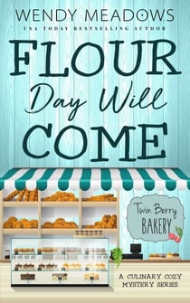 Flour Day will Come - Twin Berry Bakery, #8