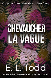 Chevaucher la Vague - Coup de Cœur Hawaïen, #5