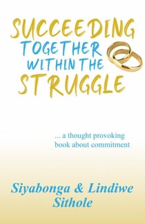 Succeeding Together Within The Struggle