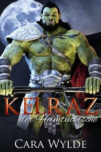 Kelraz der Heimtückische - Ork Gefährten